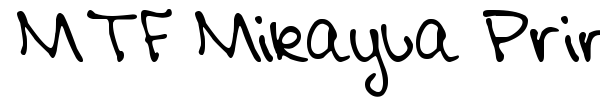 MTF Mikayla Print font preview